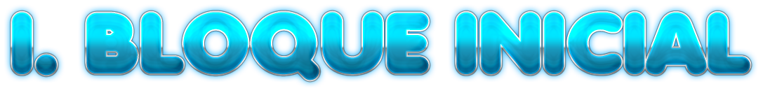 Bloque Inicial