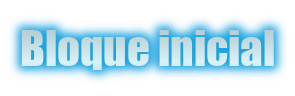 Bloque inicial
